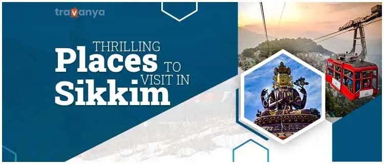 Places to visit in Sikkim