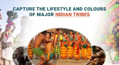 Capture The Lifestyle And Colours Of Major Indian Tribes