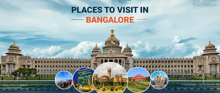 Places To Visit In Bangalore