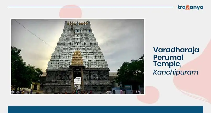 Varadharaja Perumal Temple, Kanchipuram