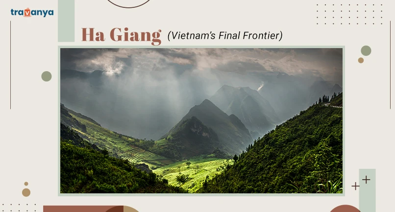 Ha Giang - Vietnam’s Final Frontier