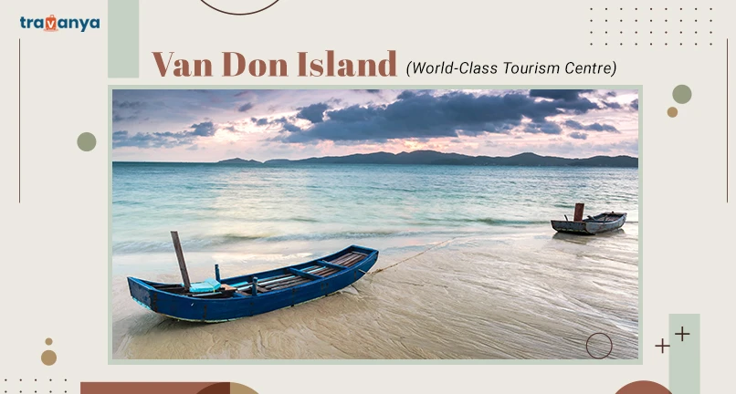 Van Don Island - World-Class Tourism Centre