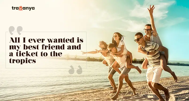 Travel With Friends Quotes